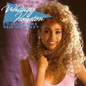 Whitney Houston's I Wanna Dance with Somebody album